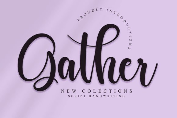 Gather: The Script Font That Elevates Your Brand’s Visual Story