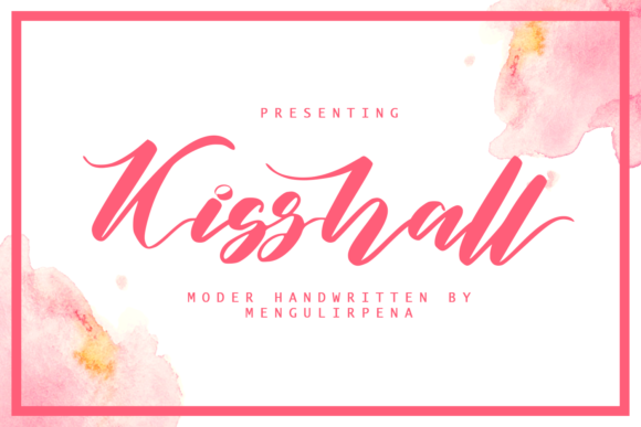 Kisshall Font: A Paint Brushed Script for Real Branding