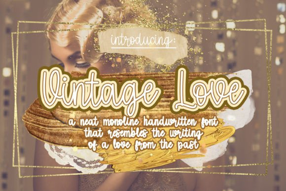 Vintage Love: A Handwritten Script Font for Warm, Clear Campaign Messaging